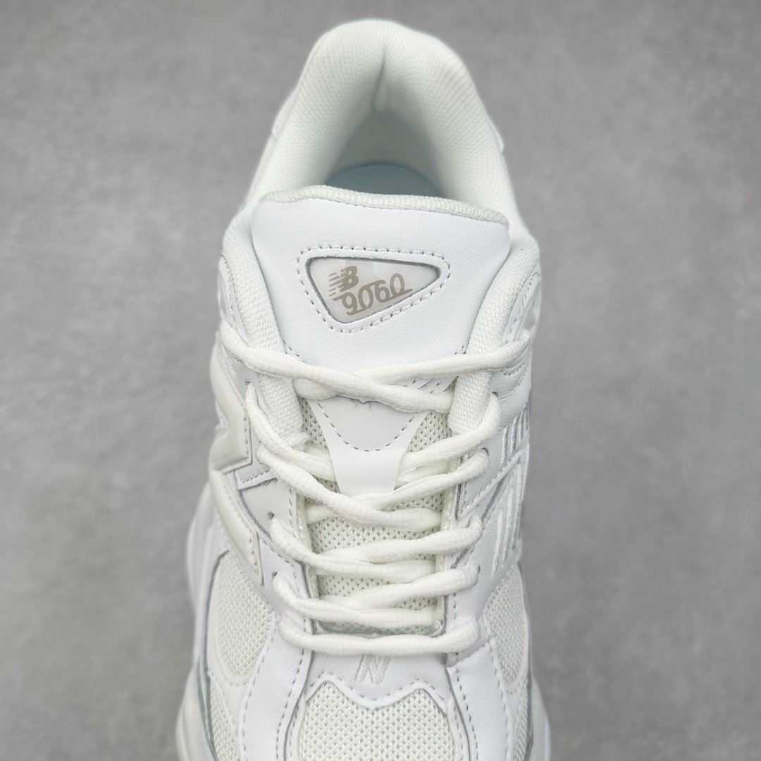 图片[5]-＃纯原特价福利 New Balance NB9060系列 新百伦绒面革网布经典百搭防滑耐磨透气低帮生活休闲鞋 全套原楦原纸板原厂数据开发 进口三明治网面 原装进口翻毛皮料正确绒感卡色 正确中底拉帮中底网布细节 原厂标裁 带紫光防伪 定制后跟透明水晶模块 冲裁组合 大底贴合程度胶水上色把控完美 整洁度挑战全网艺术家 多道序QC把关品质完善 匠心打造 耗时两个月开发完成 工艺极其复杂难度可想而知 新开独立私模大底 全网唯一正确六层组合大底 高端零售专供产物 尺码：36 37 37.5 38 38.5 39 40 40.5 41 42 42.5 43 44 45 46.5-选品中心