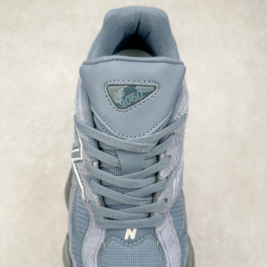 图片[5]-＃纯原特价福利 New Balance NB9060系列 新百伦绒面革网布经典百搭防滑耐磨透气低帮生活休闲鞋 全套原楦原纸板原厂数据开发 进口三明治网面 原装进口翻毛皮料正确绒感卡色 正确中底拉帮中底网布细节 原厂标裁 带紫光防伪 定制后跟透明水晶模块 冲裁组合 大底贴合程度胶水上色把控完美 整洁度挑战全网艺术家 多道序QC把关品质完善 匠心打造 耗时两个月开发完成 工艺极其复杂难度可想而知 新开独立私模大底 全网唯一正确六层组合大底 高端零售专供产物 尺码：36 37 37.5 38 38.5 39 40 40.5 41 42 42.5 43 44 45 46.5-选品中心
