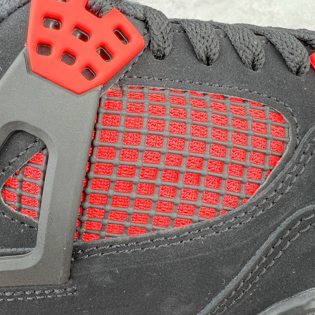 图片[10]-＃GX Air Jordan AJ4 Retro \\\”Red Thunder\\\” 黑红雷电 CT8527-016 圈内最强四代 独家外贸特供尺码含 45.5 49.5 50.5 耗时半年巨作 全套原纸板楦头开发 原厂特供皮料加持 确保原汁原味 完美呈现四代版型 一比一鞋头弧度高度鞋身弧度 数据细节工艺流程均保持原鞋一致 原厂TPU网格鞋带扣 正确内里网布 菱角分明不变形无多余毛边 柔软性质感一致于原鞋 市场唯一原厂鞋扣模具 背面可见隐藏注塑口 原厂织唛标 原厂飞人电绣工艺 尾指中部跳三针 独家绑鞋带手法 印刷中底布 四线拉帮 米色美纹纸贴合固定 进口港宝加持 后跟自然饱满 全鞋荧光划线卡点 追求极致完美 每一双都是工艺品 多重QC质检 超越公司货的品控标准 实实在在的免检产品 尺码：40 40.5 41 42 42.5 43 44 44.5 45 45.5 46 47.5 48.5 49.5 50.5-选品中心