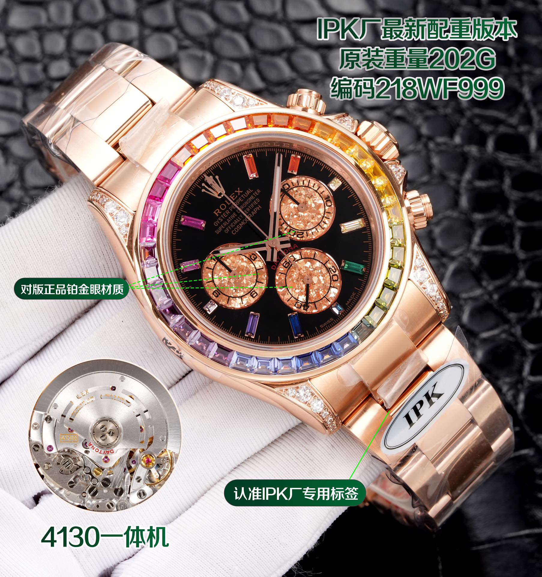 NO:821839,Produced by IPK, Shanghai Dandong 4750 IPK Factory counterweight version, original weight!  Weight 202 grams, the highest version, Rolex Daytona series MK1 Rainbow Di, uniquely customized large gold flower platinum eye, matched with Zhengdandong all-in-one machine, with the ruby ​​in the center, the only version-matched movement, the pinnacle of craftsmanship and elegance, watch code, 218WF999, watch buckle code, 7CD!  The only version code, make sure the code is correct, and the quality is guaranteed!  The king of Rolex Daytonas - the Rainbow Circle Daytona series, unique customized large gold flower platinum eyes, the highest version, high quality, high-end customized version, the essence of the Rainbow Daytona lies in the outer ring gemstones with gradient colors. Natural gemstones have more or less defects, and the gemstones used will be optimized to achieve a pure, translucent, and rich texture. CBD Factory  Among tens of thousands of gemstones, the 36 gemstones with the most coordinated color gradient transition were selected and matched. The most difficult thing is that the watch is a small-scale mass production model. The required gradient gemstones are not just one set, but at least dozens of groups. Only in this way can a corresponding number of watches be produced, resulting in very rare production. The hour markers on the dial use square-cut rainbow gradient gemstones, and the three chronograph subdials also use a kind of gold.  'Crystals' technology, the dial will present a layered texture like widmanstaffen-pattern Wedman cross-grained nickel-iron meteorite. When the watch is shaken, 'Gold Crystals' irregular patterns will refract due to different light, flickering and darkening, deep and special. The rainbow is a treasure given to mankind by nature. Produced by IPK, watch code, 218WF999, watch buckle code, 7CD, high-end version!  The commitment to excellent quality creates a harmonious symphony of colors that defines Rainbow Daytona. Luxurious and exquisite recommended men's multi-functional mechanical watches. For the best luxury recommendations as gifts, please look for IPK's exclusive quality, fendi, rolex19860909IPK 出品 上海  丹东 4750 IPK Factory 配重版本,原版重量！重量202克,最高版本,劳力士 ROLEX 迪通拿系列 MK1 彩虹迪 独特定制的大金花铂金眼,搭配正丹东一体机,认准红宝石居中,唯一对版机芯,工艺与优雅的巅峰之作,腕表编码,218WF999,腕表扣码,7CD！唯一对版编码,认准编码,品质保证！ 劳力士迪通拿中的皇者--彩虹圈迪通拿系列,独特定制大金花铂金眼,最高版本,高品质,高端定制版, 彩虹Daytona的精髓就在于颜色渐变的外圈宝石.天然的宝石或多或少都有缺陷,采用的宝石会进行优化处理,以达到纯净、透亮、浓郁的质感.CBD厂 在数以万计的宝石中挑选、搭配出了颜色渐变过渡最协调的那36颗.最为艰难的是,腕表是小规模量产款,所需的渐变宝石不是止一组,而是至少几十组,这样才能够生产相应只数的手表,导致产量十分稀少. 面盘上时标使用了方形切割的彩虹渐变色宝石,三个计时小表盘也使用了一种名为『Gold Crystals金晶』的技术,表盘会呈现widmanstaffen-pattern韦德曼交纹镍铁陨石一样的层次感,当晃动手表时,『Gold Crystals金晶上面的不规则图案会因为光线的不同而发生折射,忽明忽暗,深邃特别 彩虹是大自然赐予给人类的瑰IPK出品,腕表编码,218WF999,腕表扣码,7CD,高端版本！对卓越品质的承诺,创造出和谐的色彩交响曲,定义了彩虹迪通拿.奢华精致推荐男士多功能机械腕表 送礼最佳奢华推荐请认准IPK独家品质,,fendi,rolex,Watch