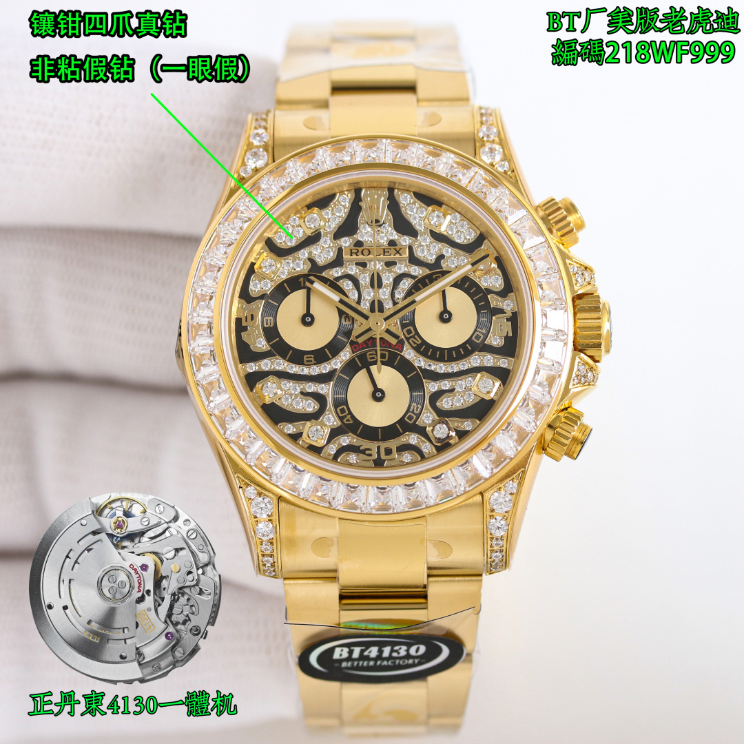 NO:586223,Produced by BT in Shanghai, Dandong 3550 BT Factory New product, produced by BT, Rolex ROLEX Daytona series MK1 American version of Tiger Daytona genuine Dandong all-in-one Daytona 'Eye of the Tiger' tiger pattern watch.' [Eye of the Tiger] Original details, exquisite workmanship, watch code, 218WF999. Daytona  116589TBR, with a black lacquer dial with diamonds, looks like the stripes on a tiger, and is nicknamed 'Eye of the Tiger' by watch fans. This new high-end Daytona launched by Rolex at the Baselworld 2019 is a special model of Daytona. This special model will not be displayed on the official website and retail stores. The watch diameter is 40mm, the movement model is Dandong, the functional chronograph, anti-magnetic. Platinum Tiger Eye  Golden Tiger Eyes T Square Diamond Meteorite Face  T square diamond ring mother-of-pearl diamond face) equipped with Dandong movement, size 40. The unknown Tiger Di is full of stars, all gold, tiger pattern dial, later changed to full diamonds. This watch is a new product at the Basel Watch Fair in 2019. The outer ring is inlaid with 36 T square diamonds, literally and  The scale diamonds are selected from the same grade, so as an official customized model, the level of luxury is obvious. The tiger pattern Daytona is like the pattern on a tiger, and the combination of black and gold highlights the masculinity. Look for the BT production code 218wf999.  Wearing a tiger watch in the year of the tiger brings strength to the tiger. The best luxury recommendation for gift giving, please look for BT’s exclusive quality, rolex, gold19860909BT 出品 上海 ,丹东 3550 BT Factory 新品,BT出品,劳力士 ROLEX 迪通拿系列MK1 美版老虎迪通拿正丹东一体机Daytona 'Eye of the Tiger'虎纹面腕表.”【猛虎之眼】原版细节,做工精致,腕表编码,218WF999. 迪通拿Daytona 116589TBR,以黑色漆艺面盘搭配镶钻,看起来就像老虎身上的斑纹一样,被表迷昵称为”Eye of the Tiger' 老虎纹面. 这款在2019年巴塞尔表展劳力士推出新款的高端迪通拿,属于迪通拿的特殊款.这种特殊款官方并不会在官网和零售店展示出来 表径40mm表径,机芯型号丹东,功能计时,防磁.白金猛虎之眼 黄金猛虎之眼 T方钻石陨石面 T方钻石圈贝母钻面)搭载丹东机芯,尺寸40.不为人知的老虎迪满天星,全黄金,虎纹盘面,后改满钻,这款表是2019年巴塞尔表展的新品,外圈镶有36颗T方钻,字面以及刻度的碎钻同样的等级挑选而来,所以作为官方定制款,奢华程度显而易见.虎纹面迪通拿,像是老虎身上的花纹,黑金的搭配凸显雄性的刚猛.认准BT出品编码218wf999. 虎年戴虎表虎虎生威 送礼最佳奢华推荐请认准BT独家品质,,rolex,gold,Watch