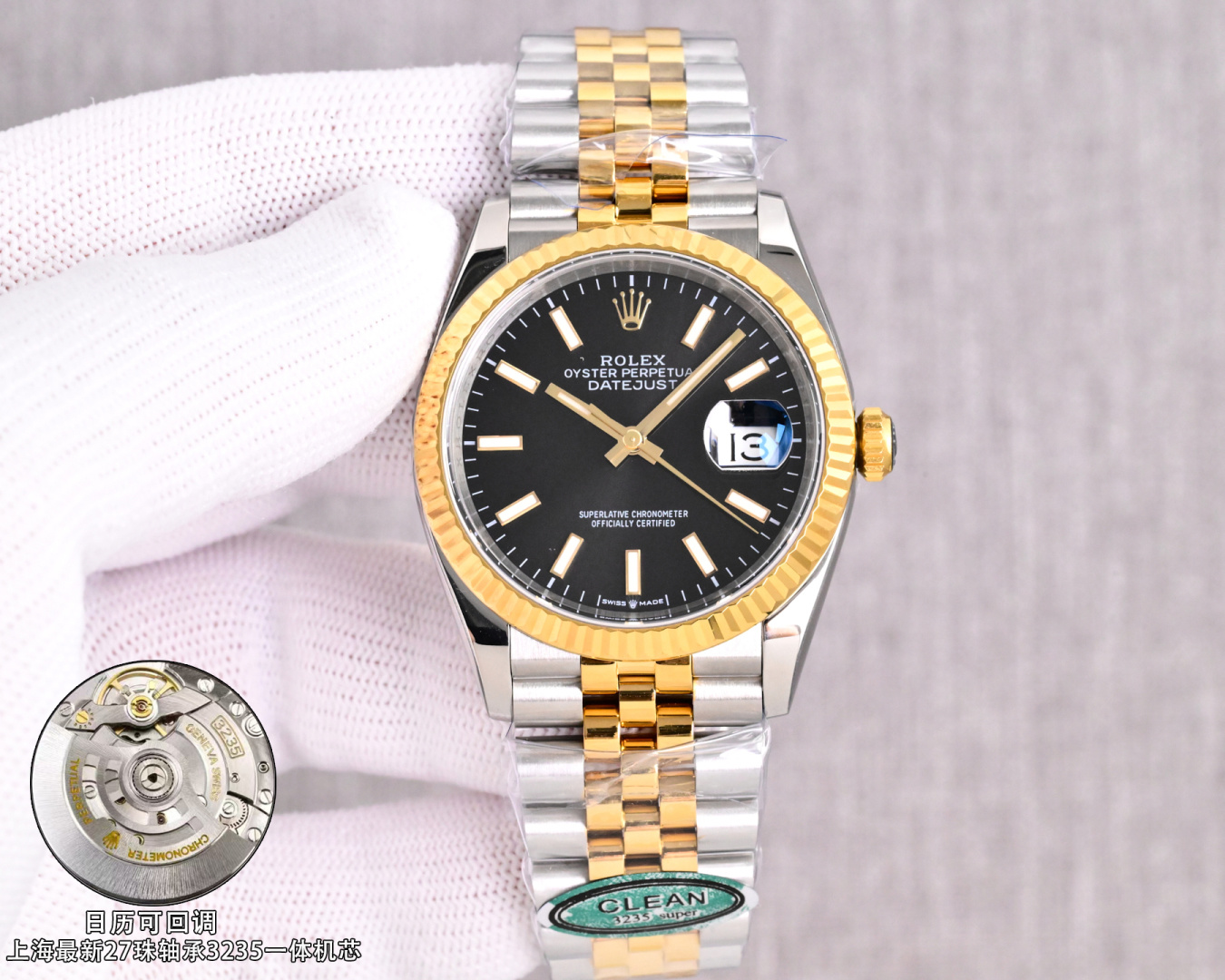 NO:822256,Produced by Factory C, white steel with intergold (with diamonds plus 50), intergold steel with no white leakage. CLEAN Factory, the latest style, the most cost-effective clean factory/C Factory. Rolex, the latest WA1 customized version, one watch, one code, popular style, 36mm diameter log ①: Equipped with one-to-one super '3235 integrated movement 27 ball bearings,' adjustable calendar function, no card movement decoration, movement and stability  ②: The entire watch is made of 904L stainless steel / matched with ar factory steel belt and ip vacuum electroplated platinum tooth ring / free replacement for fading, the dog tooth ring is the only correct size!  ③: The sunray pattern on the dial is infinitely close to the original, especially green!  Mint green color matching!  ④: The only calendar font matching in the market. Follow up to compare the authenticity of the fonts one by one for numbers 1-31. ⑤: The only one that can achieve luminous hands/luminous nails with the same color because they are processed by third-party factories + self-purchased Swiss c1+c3 luminous powder. ⑥: nails/crown mark nails are fully platinum electroplated.  ⑦: The latest version, quality assurance, please make sure to clean, the latest log style, customize one watch with one code, watch code 6R87Y755, make sure the latest buckle code is 'F6U', clean the latest back cover pattern label!  The most cost-effective style, popular style. Although there are not many clean styles, almost all styles are high-quality. It completely solves most of the pain points of journals in the world. It is only born for the ultimate. clean-datejust. The best luxury recommendation for gifts. Please look for the exclusive quality of C Factory CLEAN, rolex19860909C厂 出品 白钢 间金（带钻加50） 间金钢带不漏白 CLEAN Factory 最新款式,最高性价比clean厂/C厂 劳力士 最新推出WA1定制版一表一码,热门款式直径36mm日志 ①:搭载一比一超级“3235一体机芯27珠轴承,”可回调日历功能,无卡度机芯装饰 机芯及其稳定 ②:整表904L精钢 /搭配ar厂钢带 以及ip真空电镀铂金牙圈 /掉色免费更换,狗牙圈唯一对版尺寸！ ③:表盘太阳纹无限接近原装 铽别是绿色！薄荷绿颜色对版！ ④:全市场唯一日历字体对版 后续1-31号挨个字体真假对比 ⑤:唯一做到指针夜光/字钉夜光 做到同色 因为都是第三方工厂加工+自购瑞士 c1+c3夜光粉 ⑥:字钉/皇冠唛头钉 全白金电镀处理 ⑦:最新版本,品质保证,请认准clean,最新日志款式,定制一表一码,腕表编码6R87Y755腕表认准最新表扣编码为“F6U”,clean最新后盖图案标签！最高性价比款式,热门款式 虽然clean的款式不多 但是几乎款款均为精品 彻底解决世面上的大部分日志痛点,只为极致而生 clean-datejust 送礼最佳奢华推荐请认准C厂CLEAN独家品质,,rolex,Watch