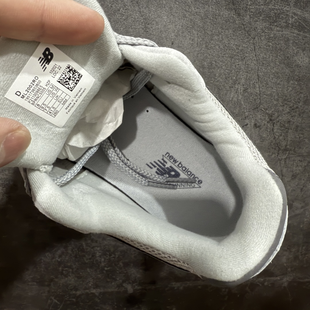 图片[8]-【BC纯原版】New Balance NB2002R系列 ML2002RO 全新版本 东莞大厂出品 市场第一梯队品质 绝对秒杀市场货 完美版型 正确组合大底 价格一步到位‼️ 全套原楦原纸板原厂数据开发 进口三明治网面 原装进口皮料正确绒感卡色 正确中底拉帮中底网布细节 原厂标裁 带紫光防伪 定制后跟透明水晶模块 冲裁组合 大底贴合程度胶水上色把控完美 整洁度挑战全网艺术家 多道序QC把关品质完善 匠心打造 耗时多月开发完成 工艺极其复杂难度可想而知 新开独立私模大底 正确六层组合大底 高端零售专供产物 尺码：36 37 37.5 38 38.5 39 40 40.5 41 42 42.5 43 44 45 46 47.5-选品中心